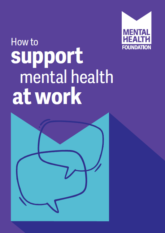Front cover of How to Support Mental Health at Work publication