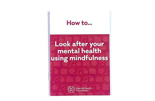 How to look after your mental health using mindfulness